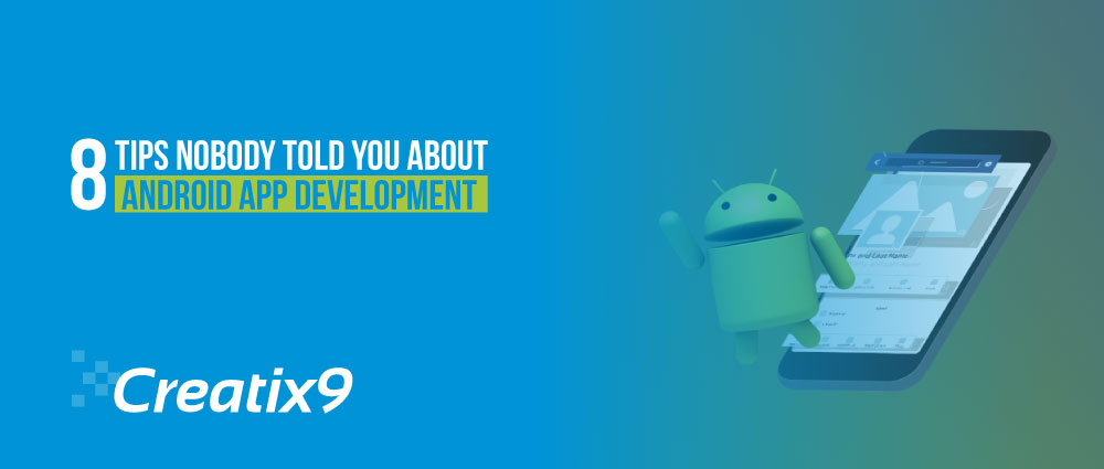 8-Tips-Nobody-Told-You-About-Android-App-Development