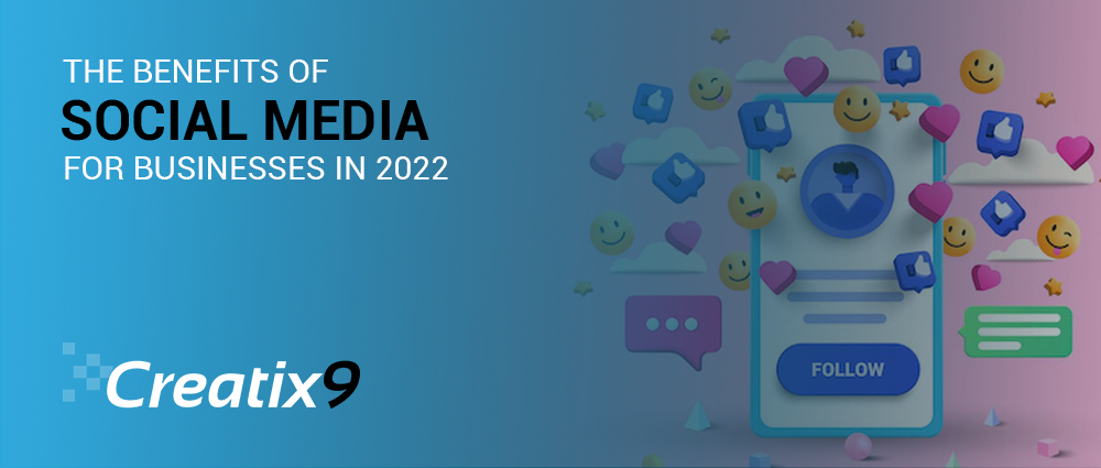 the-benefits-of-social-media-for-businesses-in-2022