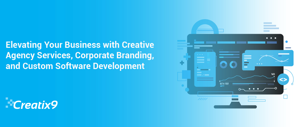 Elevating Your Business with Creative Agency Services, Corporate Branding, and Custom Software Developme-01