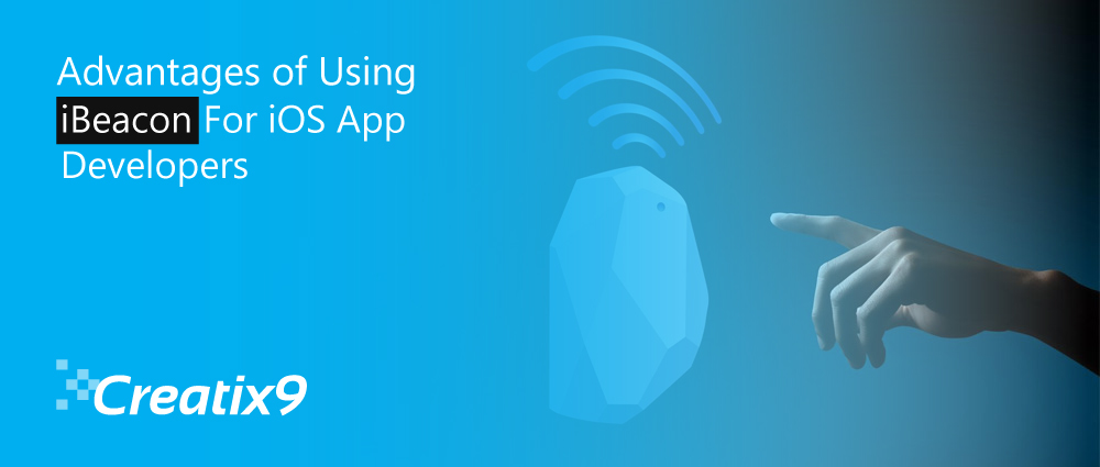 Advantages-of-Using-iBeacon-For-iOS-App-Developers