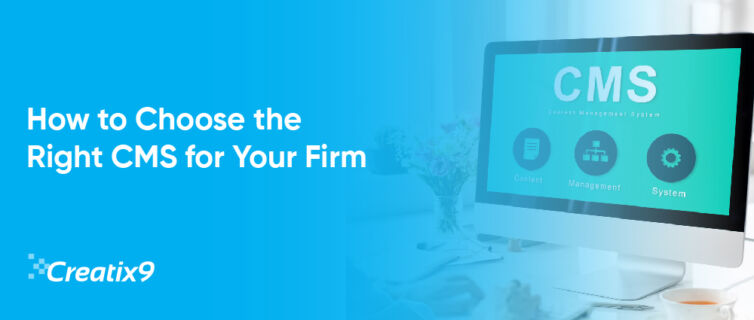 How-to-Choose-the-Right-CMS-for-Your-Firm-01.
