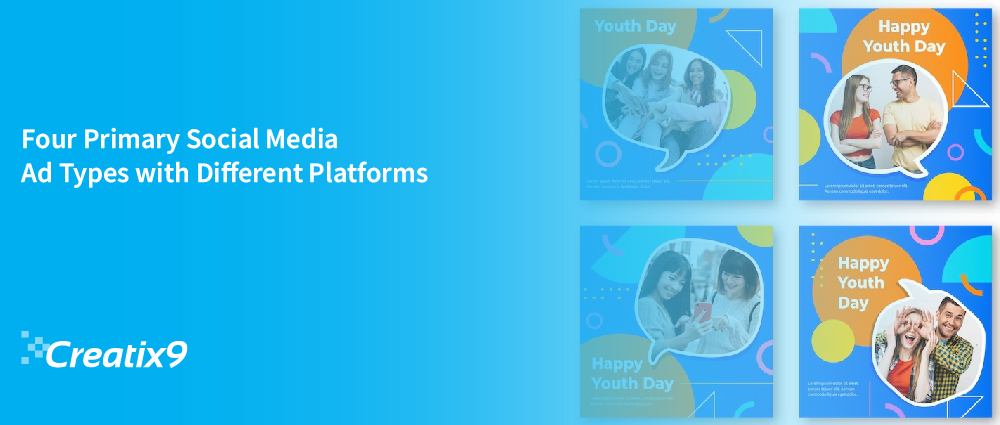Four Primary Social Media Ad Types with Different Platforms