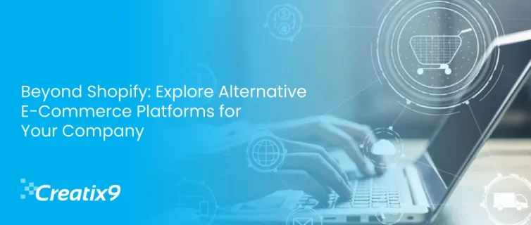 Beyond-Shopify-Explore-Alternative-E-Commerce-Platforms-for-Your-Company